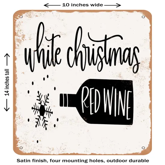 DECORATIVE METAL SIGN - White Christmas Red Wine - Vintage Rusty Look {1}