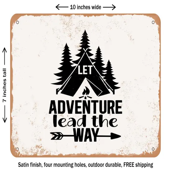 DECORATIVE METAL SIGN - Let Adventure Lead the Way - Vintage Rusty Look {1}