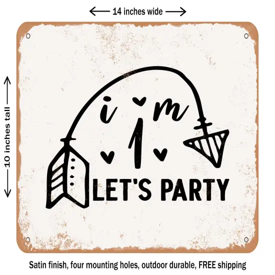 DECORATIVE METAL SIGN - I'm Lets Party - 2 - Vintage Rusty Look {1}