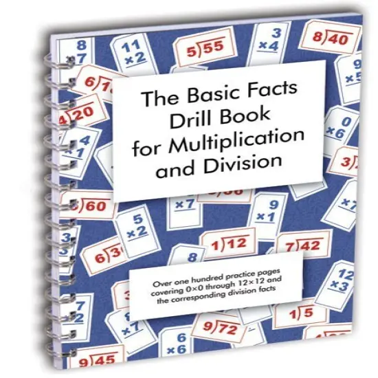 The Basic Facts Drill Book for Multiplication and Division {1}