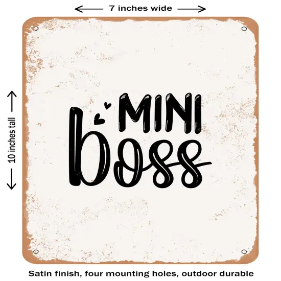 DECORATIVE METAL SIGN - Mini Boss - Vintage Rusty Look {1}