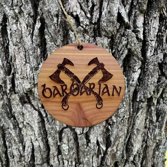 Barbarian - Cedar Ornament {2}