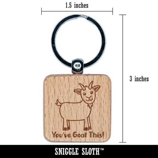 You've Goat Got This Teacher School Recognition Encouragement Engraved Wood Square Keychain Tag Charm {2}