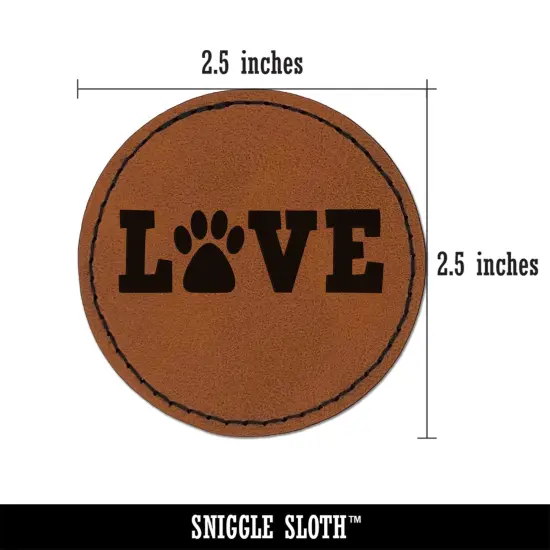 Love Paw Print Dog Cat Pet Text Round Iron-On Engraved Faux Leather Patch Applique - 2.5" Brown {2}