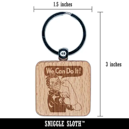 We Can Do It Rosie the Riveter Wearing a Mask Pandemic Encouragement Engraved Wood Square Keychain Tag Charm {2}