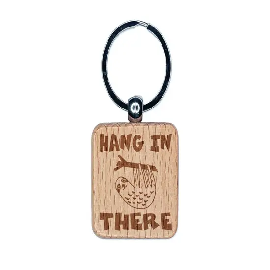Hang in There with Sloth Teacher Motivational Engraved Wood Square Keychain Tag Charm {1}