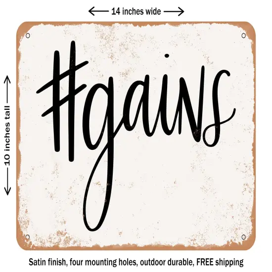 DECORATIVE METAL SIGN - Gains - Vintage Rusty Look {1}