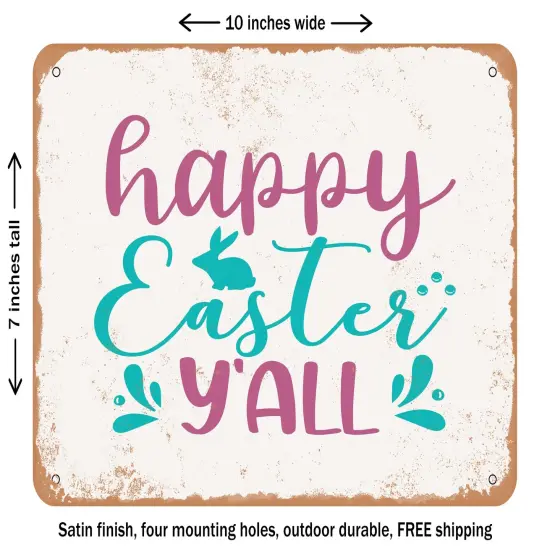 DECORATIVE METAL SIGN - Happy Easter Y'all - 2 - Vintage Rusty Look {2}