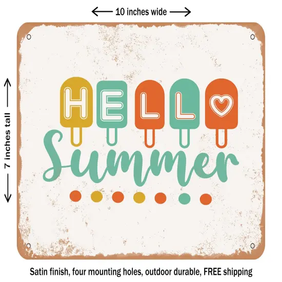DECORATIVE METAL SIGN - Hello Summer - 8 - Vintage Rusty Look {1}
