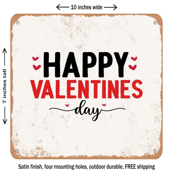 DECORATIVE METAL SIGN - Happy Valentines Day - Vintage Rusty Look {2}
