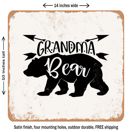 DECORATIVE METAL SIGN - Grandma Bear - 2 - Vintage Rusty Look {1}