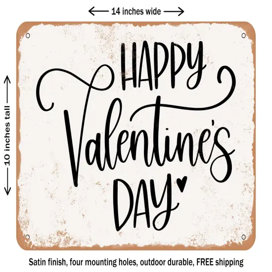 DECORATIVE METAL SIGN - Happy Valentines Day - 4 - Vintage Rusty Look {1}