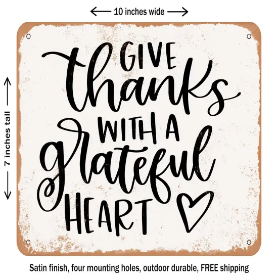 DECORATIVE METAL SIGN - Give Thanks With a Grateful Heart - 2 - Vintage Rusty Look {2}