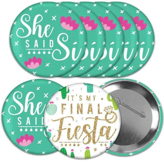 Big Dot of Happiness Final Fiesta - 3 inch Last Fiesta Bachelorette Party Badge - Pinback Buttons - Set of 8 {1}