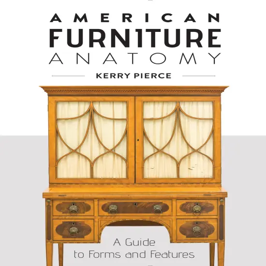 American Furniture Anatomy {1}