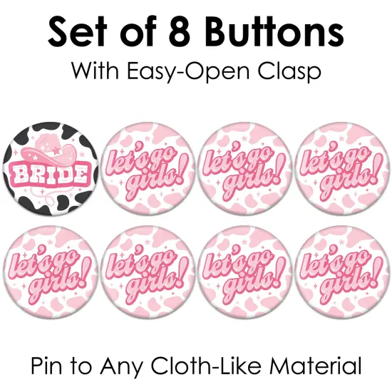 Big Dot of Happiness Last Rodeo - 3 inch Pink Cowgirl Bachelorette Party Badge - Pinback Buttons - Set of 8 {7}