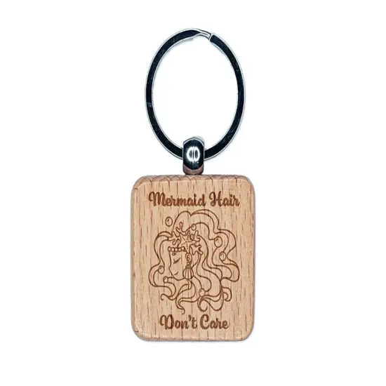 Mermaid Hair Don't Care Engraved Wood Square Keychain Tag Charm {1}