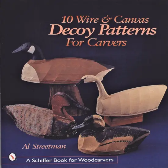 10 Wire and Canvas Decoy Patterns for Carvers {1}