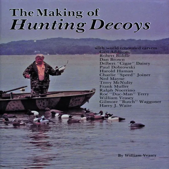 The Making of Hunting Decoys {1}