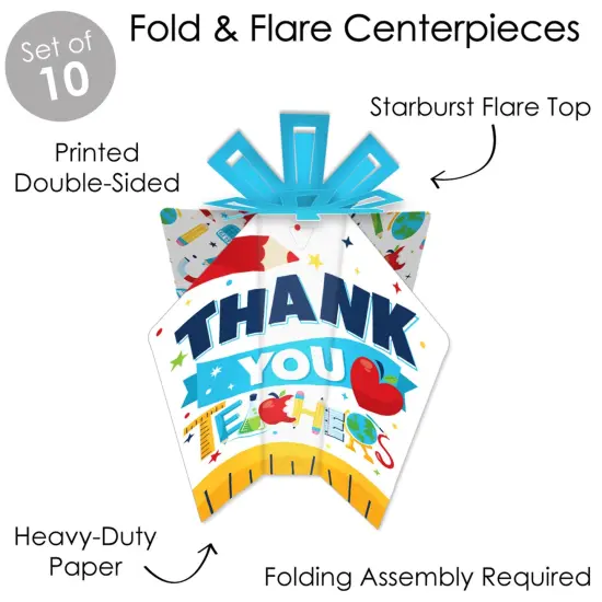 Big Dot of Happiness Thank You Teachers - Table Decorations - Teacher Appreciation Fold and Flare Centerpieces - 10 Count {4}