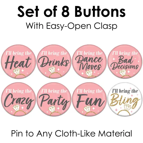 Big Dot of Happiness I'll Bring the Bling - 3 inch Pink and Gold Bachelorette Party Badge - Pinback Buttons - Set of 8 {7}