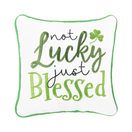 St. Patrick's Day "Not Luck Just Blessed" Embroidered Small/Petite Accent Pillow, 10" x 10" {1}