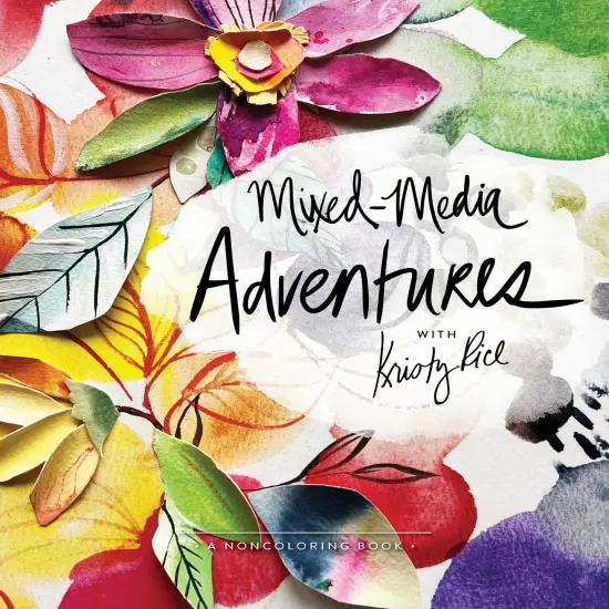 Mixed-Media Adventures with Kristy Rice {1}