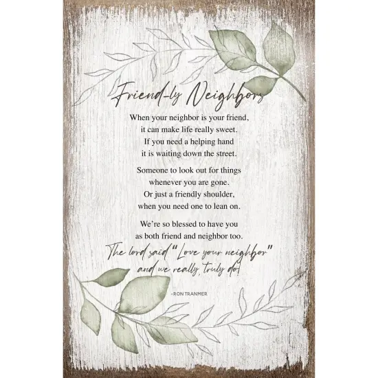 Dexsa Frend-Ly Neighbors Inspirational Wood Plaque 6 inches x 9 inches {1}