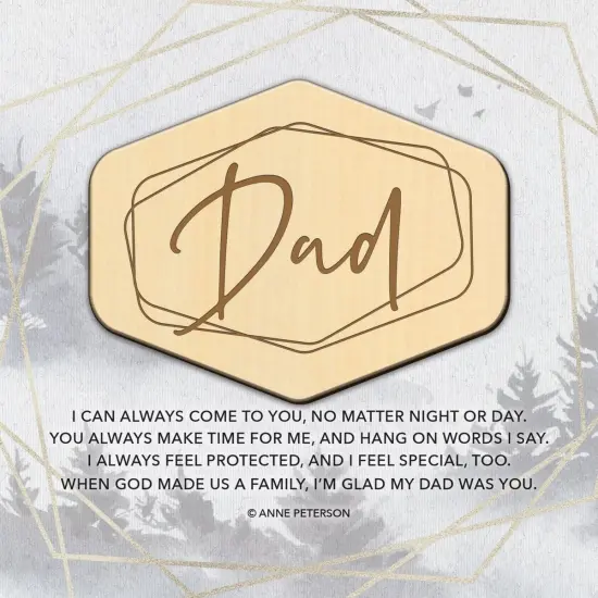 Dexsa Dad I Can Always Meadow Wood Plaque 6 inches x 6 inches {3}