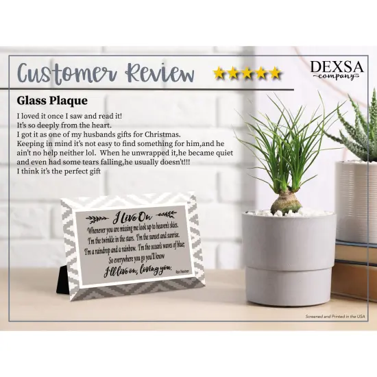 Dexsa I Live On Glass Plaque with Easel 4 inches x 6 inches {2}