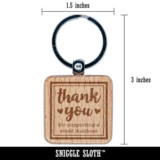 Thank You for Supporting a Small Business Engraved Wood Square Keychain Tag Charm {2}