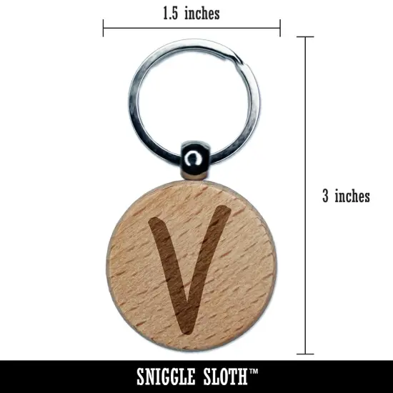 Letter V Uppercase Felt Marker Font Engraved Wood Round Keychain Tag Charm {2}