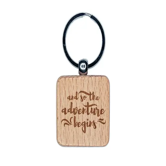 And So the Adventure Begins Engraved Wood Square Keychain Tag Charm {1}