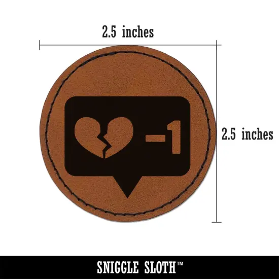 Dislike Broken Heart Minus One Bubble Round Iron-On Engraved Faux Leather Patch Applique - 2.5" Brown {3}