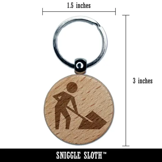 Man with Shovel Construction Zone Sign Engraved Wood Round Keychain Tag Charm {2}