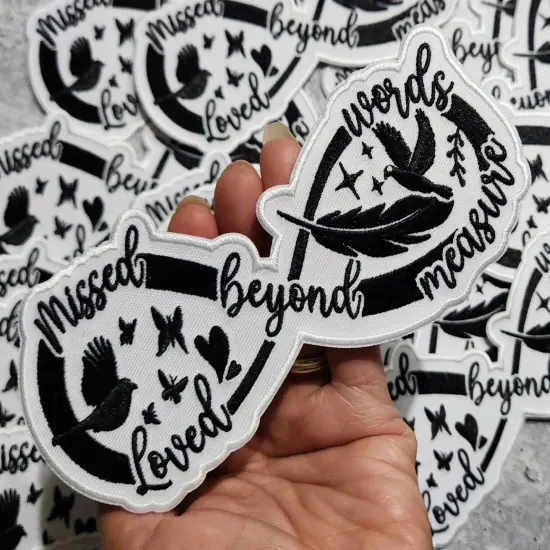 Memorial Collection: Patch Party Club,"Missed Beyond Words, Loved Beyond Measure," 1-pc, Iron-On Embroidered Patch, Size 6", Jacket Patch {2}