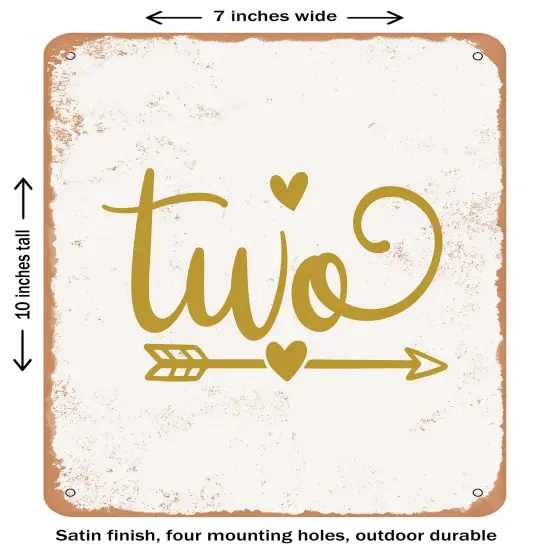 DECORATIVE METAL SIGN - Two - Vintage Rusty Look {1}