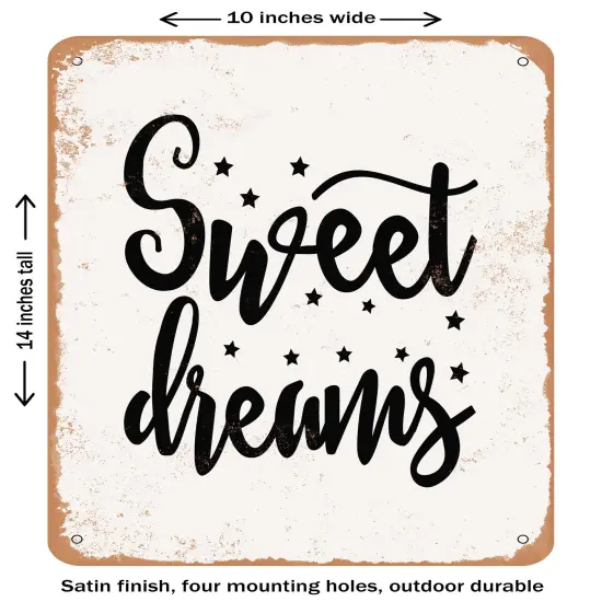 DECORATIVE METAL SIGN - Sweet Dreams - 3- Vintage Rusty Look {1}