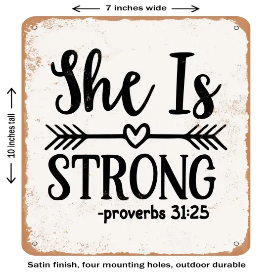 DECORATIVE METAL SIGN - She is Strong- Vintage Rusty Look {1}