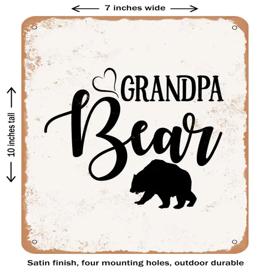 DECORATIVE METAL SIGN - Grandpa Bear- Vintage Rusty Look {1}