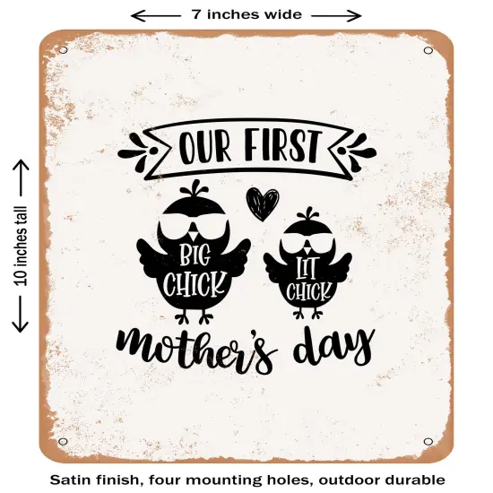 DECORATIVE METAL SIGN - Our First Mother's Day - 3- Vintage Rusty Look {1}