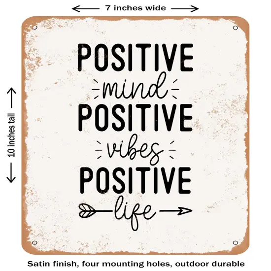 DECORATIVE METAL SIGN - Positive Mind Positive Vibes Positive- Vintage Rusty Look {2}