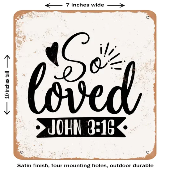 DECORATIVE METAL SIGN - So Loved - 6- Vintage Rusty Look {1}