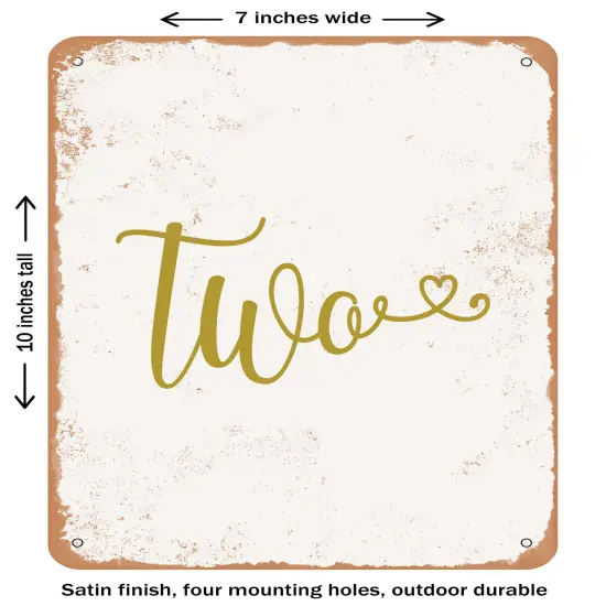 DECORATIVE METAL SIGN - Two - 2 - Vintage Rusty Look {2}