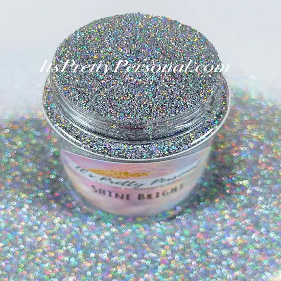“Shine Bright”- Holographic Fine {1}