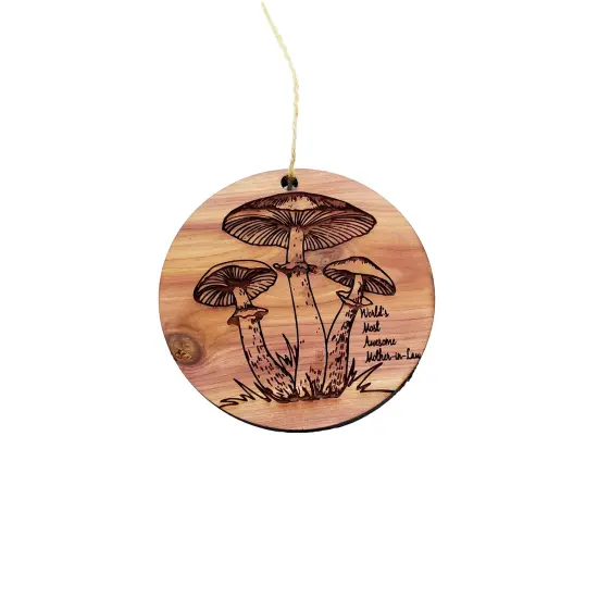 Toadstool Worlds Most Awesome Mother-in-Law - Cedar Ornament {3}