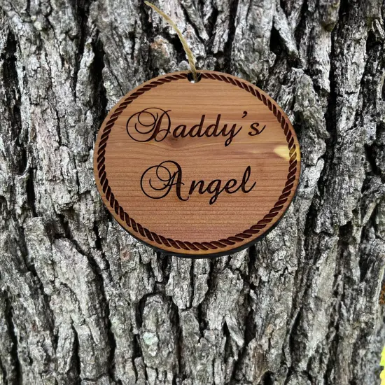 Daddys Angel - Cedar Ornament {3}