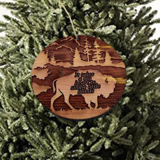 BISON it takes a big heart to shape little minds - Cedar Ornament {3}