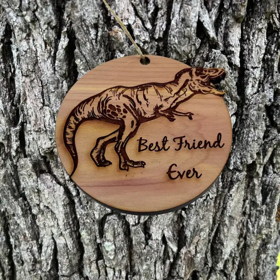 TRex Dinosaur Best Friend Ever - Cedar Ornament {2}