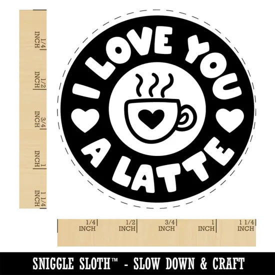 I Love You A Latte Coffee Rubber Stamp for Stamping Crafting Planners {1}
